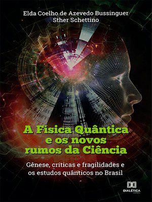 cover image of A Física Quântica e os novos rumos da Ciência